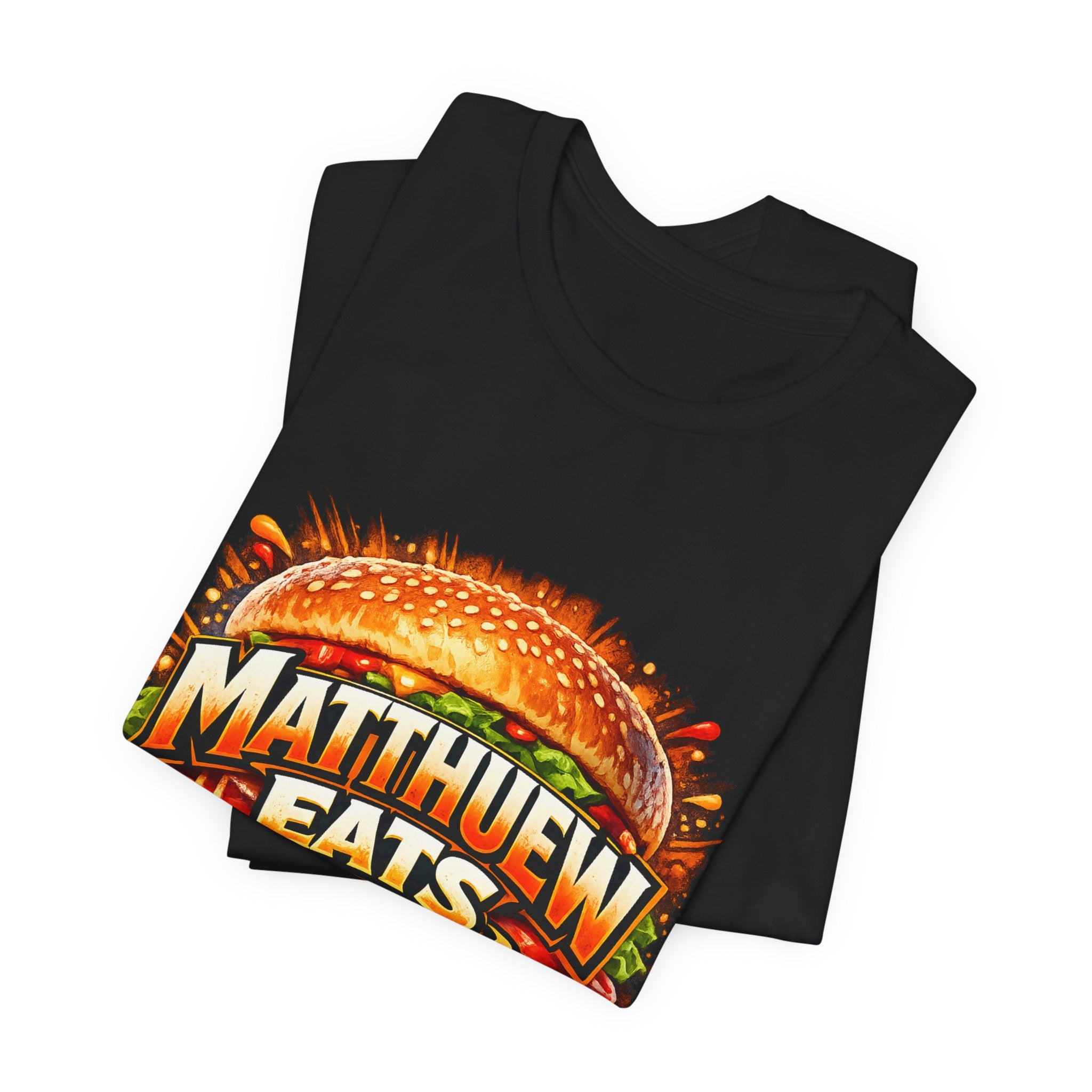 Matthew Eats T-Shirt — Funny Burger Graphic Tee for Foodies