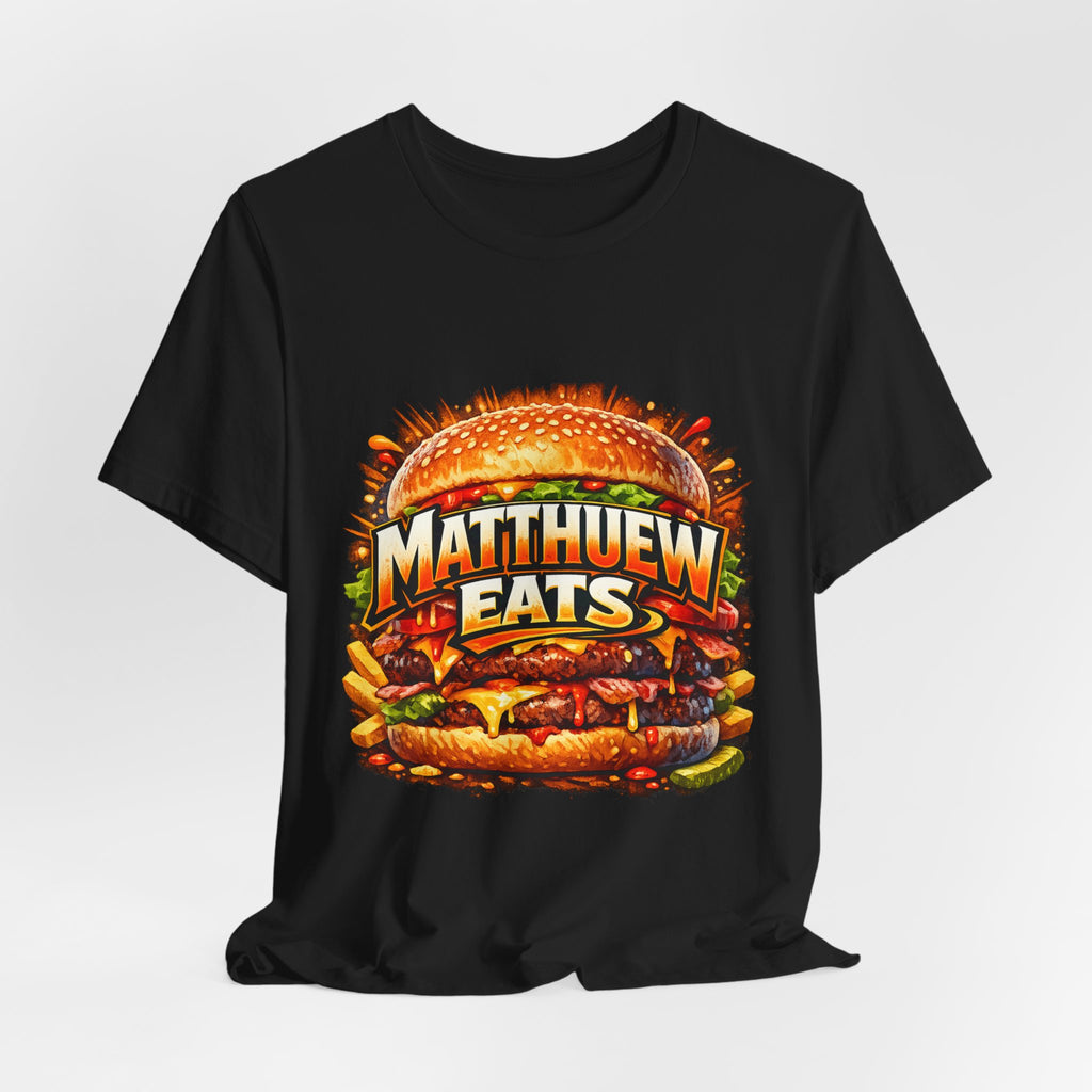 Matthew Eats T-Shirt — Funny Burger Graphic Tee for Foodies