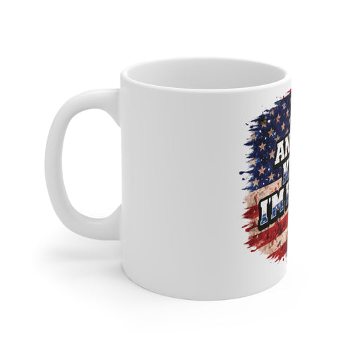 Patriotic 'And You Know I'm Hungry' 11oz Coffee Mug